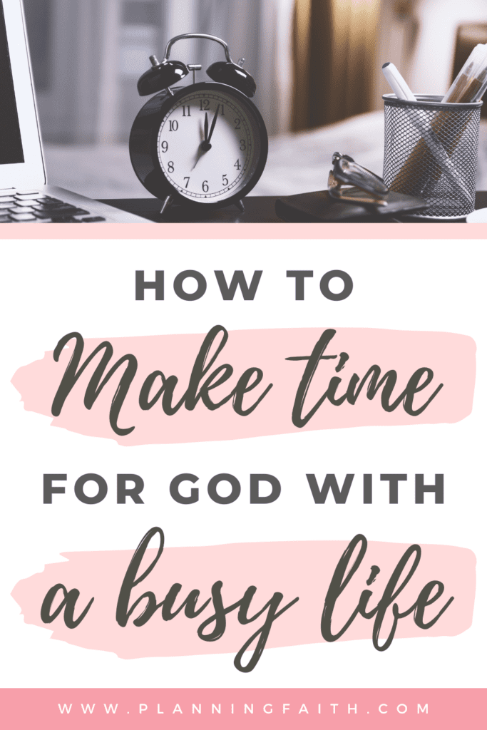how to make time for God