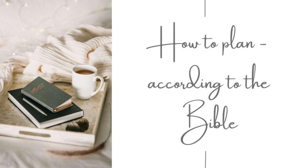 Picture with the text: How to plan according to the bible and an image of a stack of books