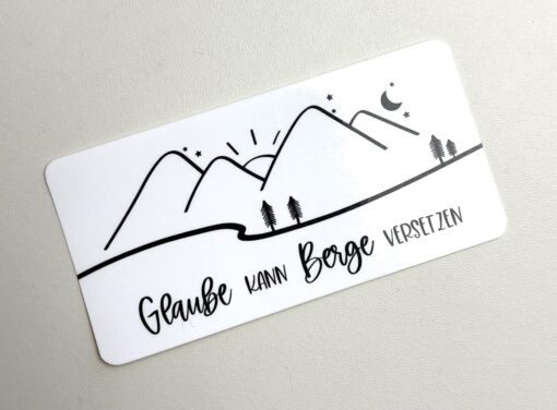 Vinyl Sticker - Glaube kann Berge versetzen