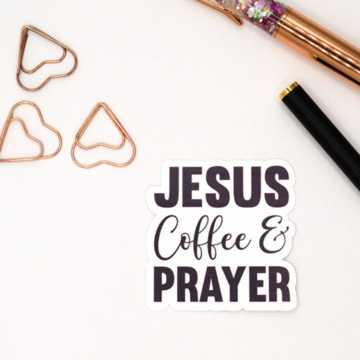 Jesus Coffee & Prayer - Vinyl Sticker - Image 2