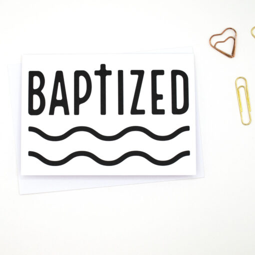 Baptism Card - Bold Baptized